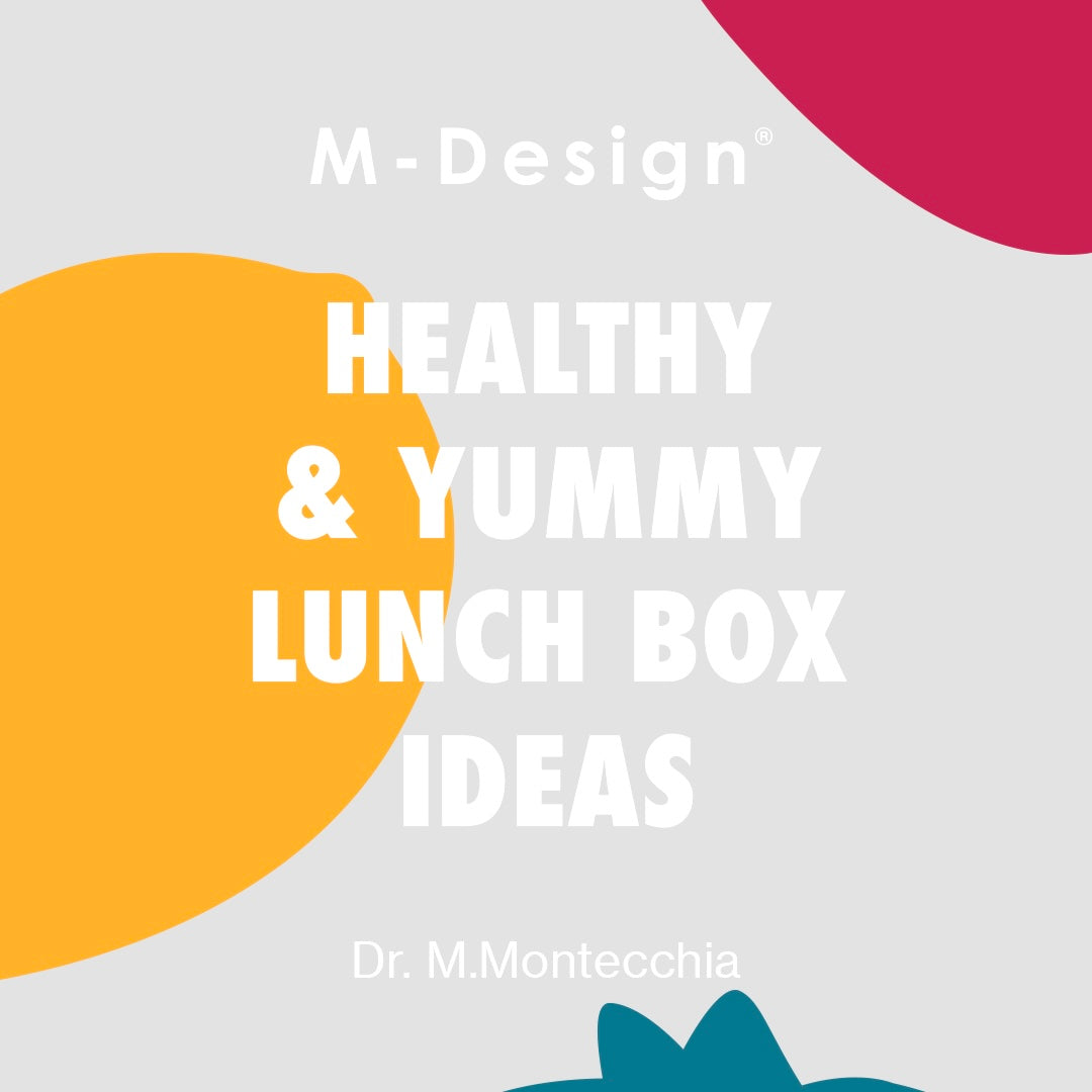 Healthy & Yummy Ideas For Your Fresco Lunch Box by Dr. Martina Montecchia